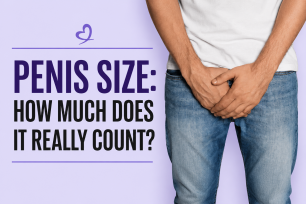 Penis Size: How Much Does It Really Count?